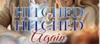 Hitched & Hitched Again: A Comedy of Marital Mayhem ( Elysia and Tarquin)