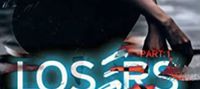 Losers: Part I