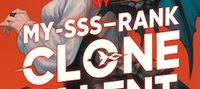 My SSS-Rank Clone Talent: I Level Up Endlessly!