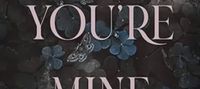 Now You’re Mine: A Dark Stalker Romance (Possessing Her Book 2)