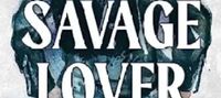 Savage Lover: A Dark Mafia Romance (Brutal Birthright Book 3)