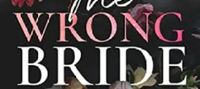 The Wrong Bride: Ares and Raven’s Story (The Windsors)